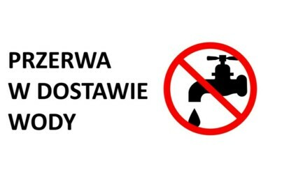 Zdjęcie do Przerwa w dostawie wody - 04.04.2024 r.