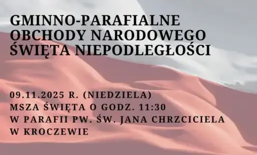 Zdjęcie do Zaproszenie na Gminno-Parafialne Obchody Narodowego Święta Niepodległości