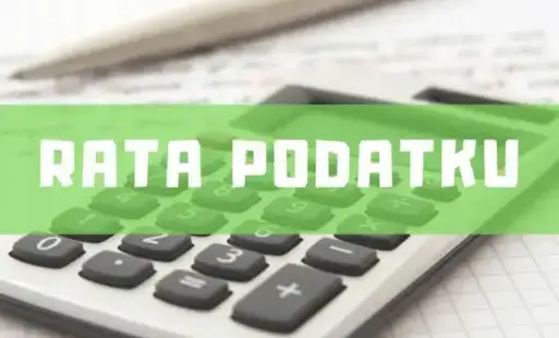 Przypomnienie o terminie płatności IV raty podatków!