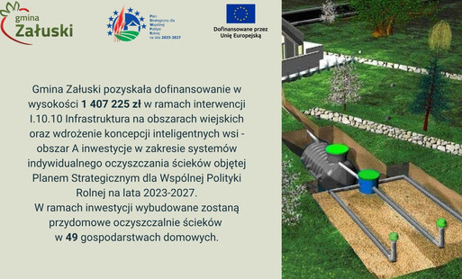 Dofinansowanie w wysokości 1 407 225 zł na przydomowe oczyszczalnie ścieków w 49 gospodarstwach domowych