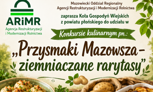 Zachęcamy KGW do udziału w konkursie kulinarnym organizowanym przez ARiMR "Przysmaki Mazowsza - ziemniaczane rarytasy" 22 sierpnia 2026r. podczas Święta Gminy Załuski